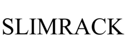 SLIMRACK trademark
