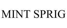 MINT SPRIG trademark