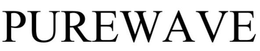 PUREWAVE trademark