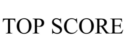 TOP SCORE trademark
