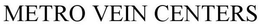 METRO VEIN CENTERS trademark