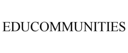 EDUCOMMUNITIES trademark