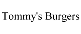 TOMMY'S BURGERS trademark