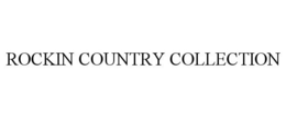 ROCKIN COUNTRY COLLECTION trademark