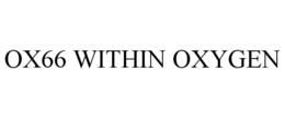 OX66 WITHIN OXYGEN trademark