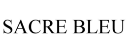 SACRE BLEU trademark