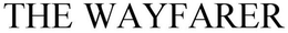 THE WAYFARER trademark