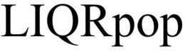 LIQRPOP trademark