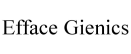 EFFACE GIENICS trademark
