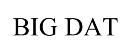 BIG DAT trademark