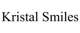 KRISTAL SMILES trademark