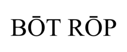 BOT ROP trademark