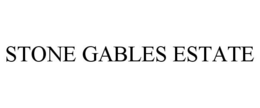 STONE GABLES ESTATE trademark