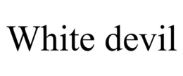 WHITE DEVIL trademark