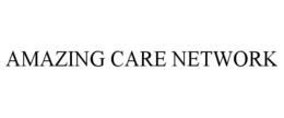AMAZING CARE NETWORK trademark
