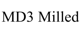 MD3 MILLED trademark