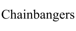 CHAINBANGERS trademark