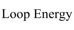LOOP ENERGY trademark
