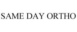 SAME DAY ORTHO trademark