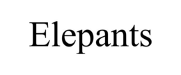 ELEPANTS trademark