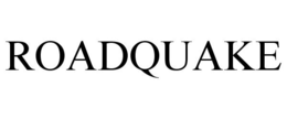 ROADQUAKE trademark
