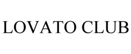 LOVATO CLUB trademark