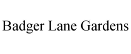 BADGER LANE GARDENS trademark