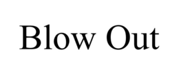 BLOW OUT trademark