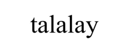 TALALAY trademark