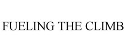 FUELING THE CLIMB trademark