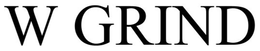 W GRIND trademark