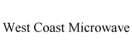 WEST COAST MICROWAVE trademark
