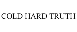COLD HARD TRUTH trademark