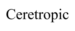CERETROPIC trademark