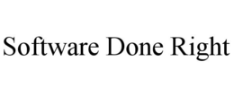 SOFTWARE DONE RIGHT trademark