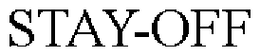 STAY-OFF trademark