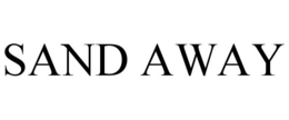 SAND AWAY trademark