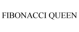 FIBONACCI QUEEN trademark