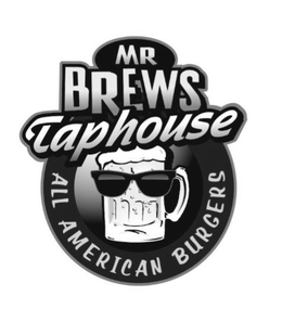 MR BREWS TAPHOUSE ALL AMERICAN BURGERS trademark