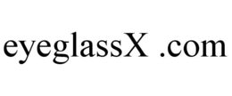 EYEGLASSX .COM trademark