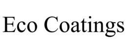 ECO COATINGS trademark