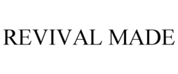 REVIVAL MADE trademark