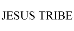 JESUS TRIBE trademark