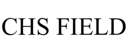 CHS FIELD trademark