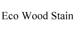 ECO WOOD STAIN trademark