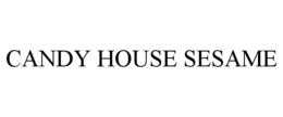 CANDY HOUSE SESAME trademark