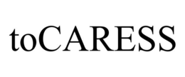 TOCARESS trademark