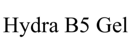 HYDRA B5 GEL trademark