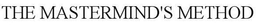 THE MASTERMIND'S METHOD trademark