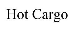 HOT CARGO trademark